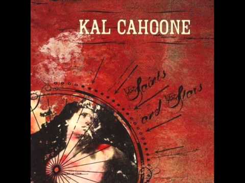 Have You Seen Your Star Tonight - Kal Cahoone