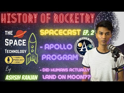 History of Rocketry | Apollo Mission | Connection between Missiles & Rockets| Spacecast Ep. 2