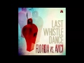 Flo Rida Vs Avicii Last Whistle Dance Mashup HQ