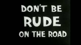 Don't be rude on the road - 1959