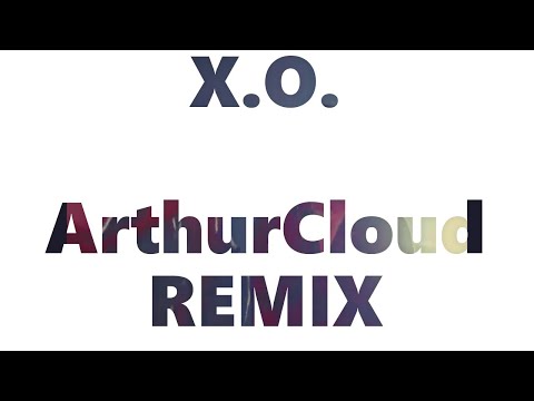 The Limba ft. Andro & Olga Buzova - X.O. (ArthurCloud Remix)