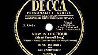 1948 HITS ARCHIVE: Now Is The Hour - Bing Crosby (a #1 record)