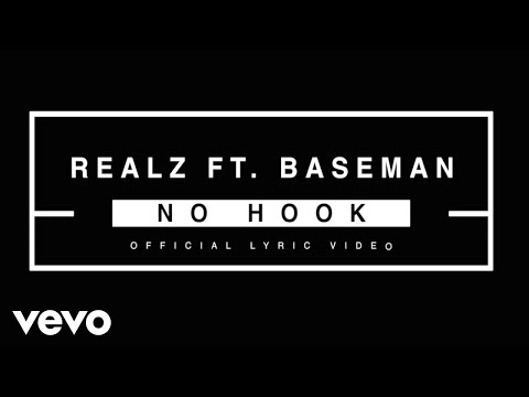 Realz - No Hook (Official Lyric Video) ft. Baseman