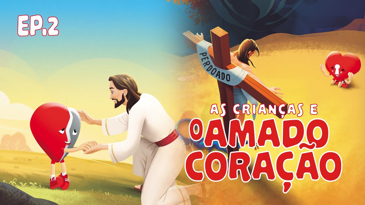 As Crianças e O Amado Coração (ep 2) - O Amigo Jesus e A Salvação