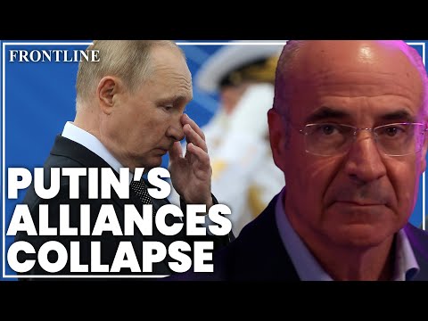Russia is a 'failing regional power' as Putin's alliance collapses without Iran | Bill Browder