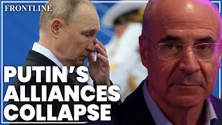 Russia is a 'failing regional power' as Putin's alliance collapses without Iran | Bill Browder