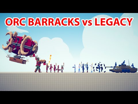 ORCS BARRACKS Team vs LEGACY Team - Totally Accurate Battle Simulator TABS