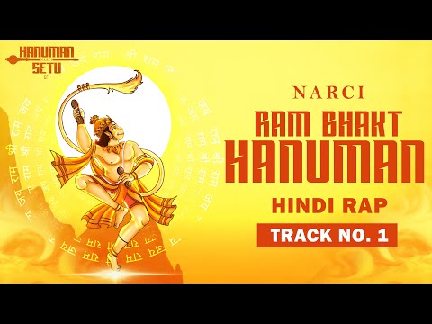 Ram Bhakt Hanuman | Narci | Hanuman Setu EP | Hindi Rap