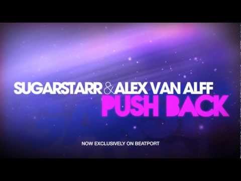Sugarstarr & Alex van Alff - Push Back