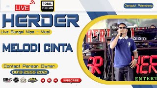 Download lagu Herder Entertainment ❗ Melodi Cinta - Soneta ❗ Live Sungai Nipa - Musi mp3