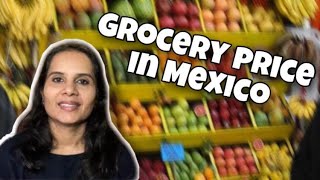 Prices of Fruits,vegetables,Indian groceries and other basic needs in Mexico#chedurai #supermarket