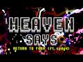 HEAVEN SAYS Return To Form Ft Spdy4 Deltarune REMIX