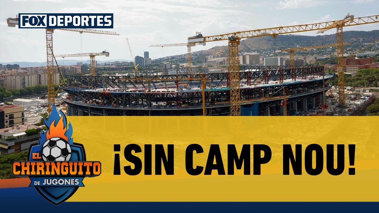 😳💥 El CAMP NOU no está listo, BARCELONA jugará ante VALENCIA en el JOHAN CRUYFF | El Chiringuito