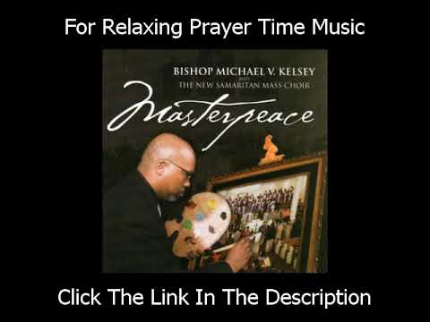 Bishop Michael V. Kelsey and New Samaritan Mass Choir - Run and Tell That