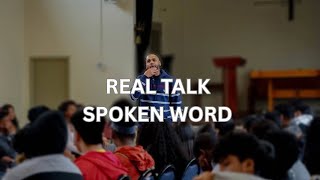 REAL TALK || SPOKEN WORD