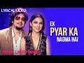 Ek Pyar Ka Nagma Hai (LYRICAL) | Carvaan Lounge | Neeti Mohan | Papon | Arko | Anupriya Goenka