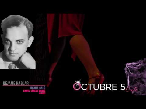 Déjame hablar - Miguel Caló