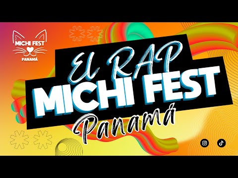 Michi Fest Panamá  x Jitsoun  - El Rap del Michi Fest Panamá