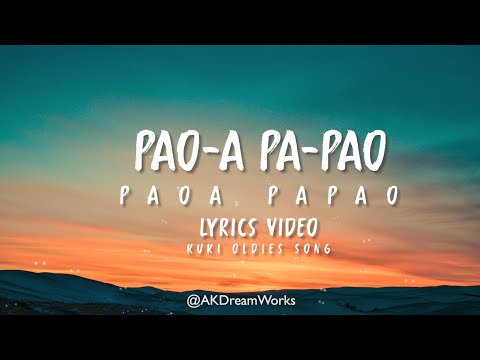 Paoa Papao sei ngaijo ~ Paoa Papao | Thadou Kuki oldies song that never gets old | Must listen