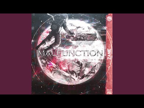 Malfunction