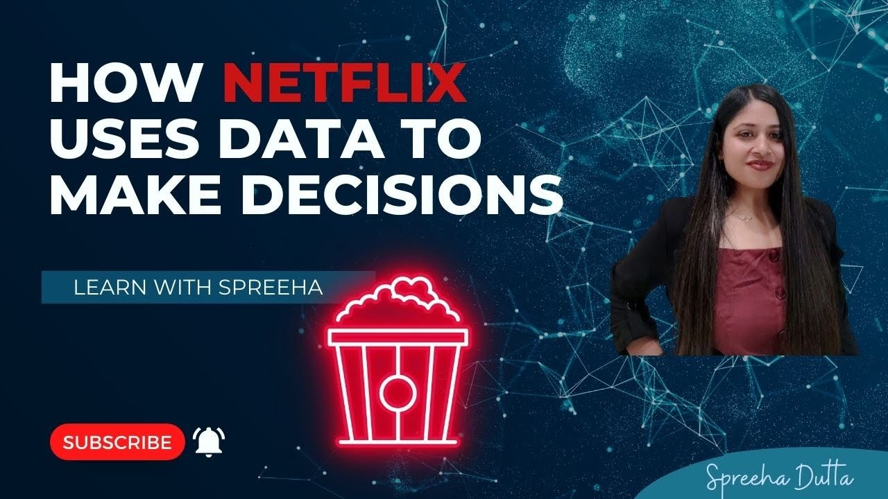 How Netflix Uses Data to Make Decisions