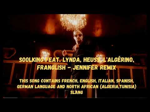Soolking feat. Lynda, Heuss, L'Algérino, Franglish - Jennifer Remix lyrics in english