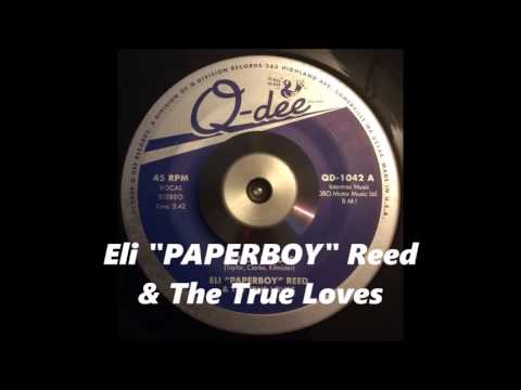 Eli "PAPERBOY" Reed & The True Loves - Ace Of Spades