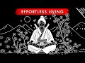 The Art Of Effortless Living Wu Wei Amor Fati Slow Living
