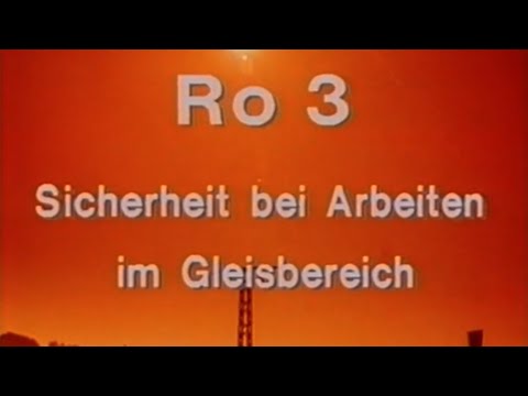 German Federal Railway film: Ro 3 - Safety when working in the track area