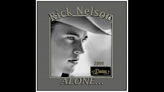 Rick Nelson - Alone (1966)