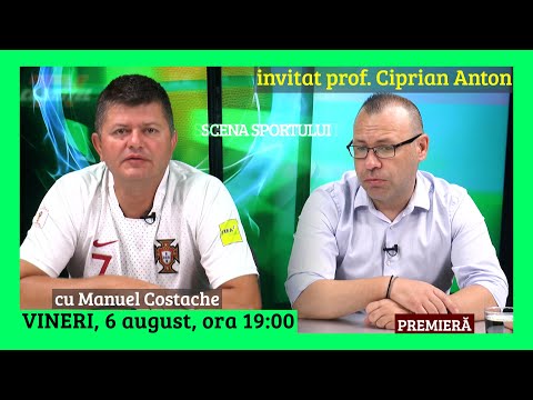 Scena Sportului  cu Ciprian Anton