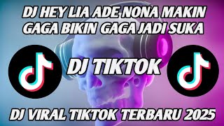 Download lagu DJ HEY LIA ADE NONA MAKIN GAGA BIKIN KAKA JADI SUKA || DJ TABOLA BALE VIRAL TIKTOK 2025 mp3
