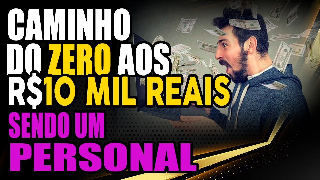 Como ganhar 10 mil reais por mês sendo Personal Trainer