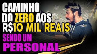 Como ganhar 10 mil reais por mês sendo Personal Trainer