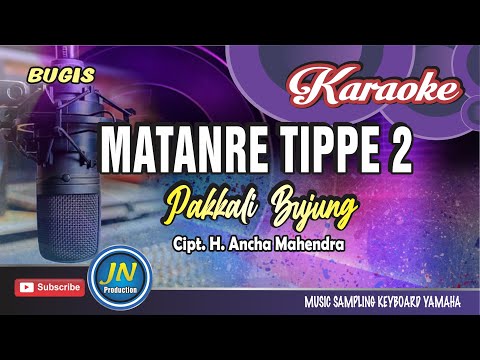 Matanre Tippe 2_Karaoke Bugis Keyboard_Pakkali Bujung_By  H Ancha Mahendra