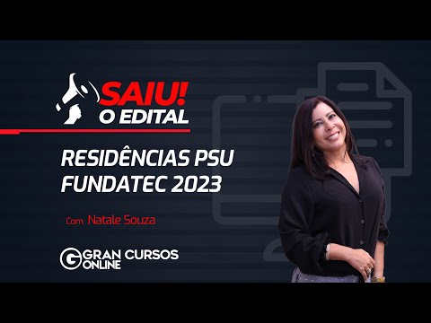 Residências PSU - FUNDATEC 2023: Saiu o edital com Natale Souza