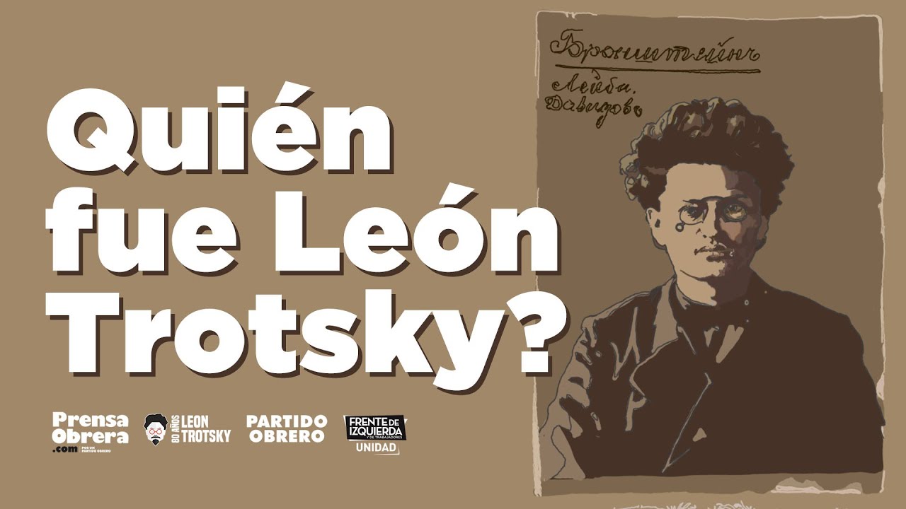 ¿Quién fue León Trotsky? // La historia de uno de los líderes de la Revolución Rusa