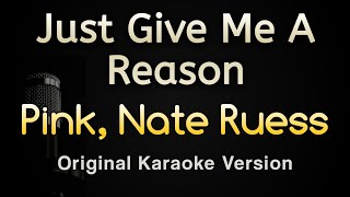 Download lagu Just Give Me a Reason - Pink Ft. Nate Ruess (Karaoke Songs With Lyrics - Original Key) mp3