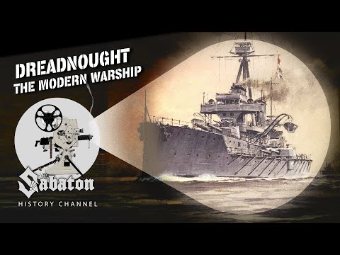 Dreadnought - The King of the High Seas! - Sabaton History 114 [Official]
