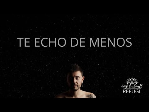 Te Echo De Menos - Sergi Carbonell
