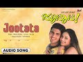 Jootata Audio Song Jootata Dhyan Richa Pallod RP Patnaik NS Shankar