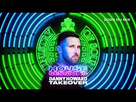 Danny Howard House Sessions Playlist Takeover | DJ Mix 2020