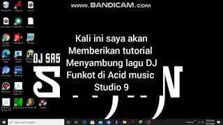 Download lagu Tutorial menyambung lagu DJ Funkot di Acid music studio 9 / 7 mp3