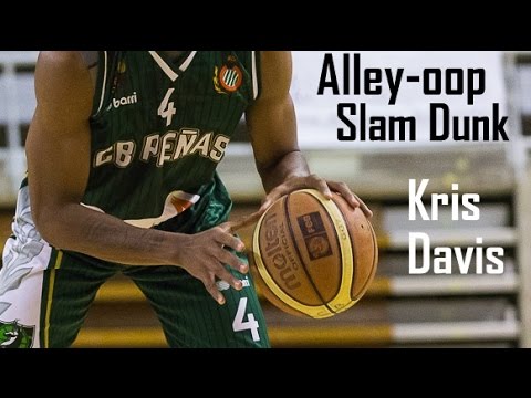 Kris Davis: Alley-oop Slam Dunk