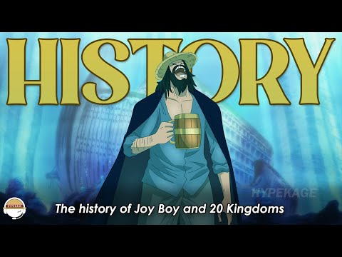 Joy Boy, The Void Century and 20 Kingdoms | History of One Piece
