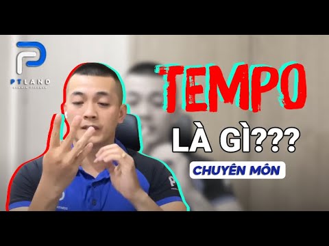 📚 CHUYÊN MÔN: TEMPO là gì? | PT ONLINE | PT LAND FITNESS