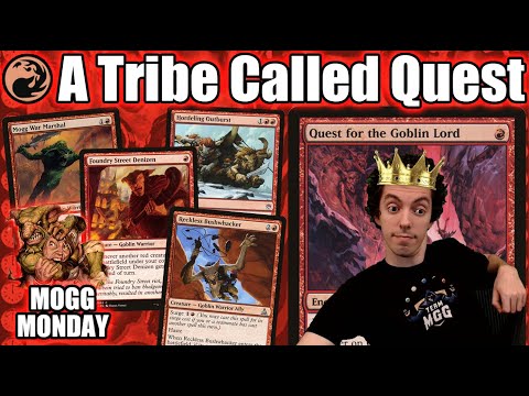 Mogg Monday: Episode 56 - A Tribe Called Quest For The Goblin Lord  (Modern)