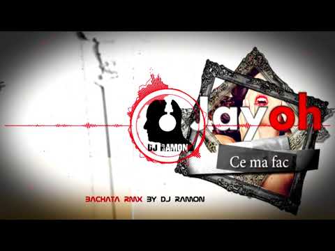 JAYOH - Ce ma fac  (Bachata Remix by 🎧DJ Ramon🎧)