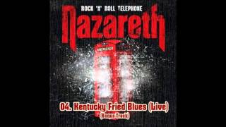 Nazareth - 04 - Kentucky Fried Blues (Live) [Bonus track - Cd2]