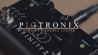 Video thumbnail for Strings Review : Pigtronix Infinity 2 Double Looper by Strings Shop
